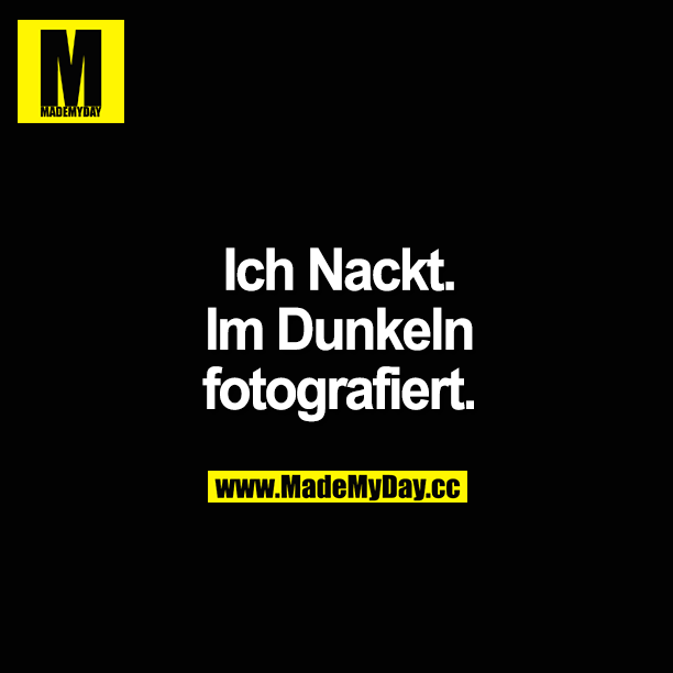 Ich Nackt. Im Dunkeln fotografiert.