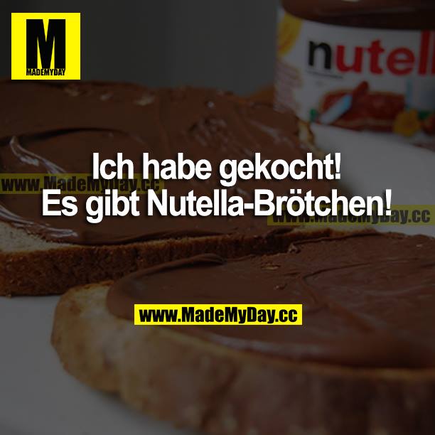 Ich habe gekocht! Es gibt Nutella-Brötchen!