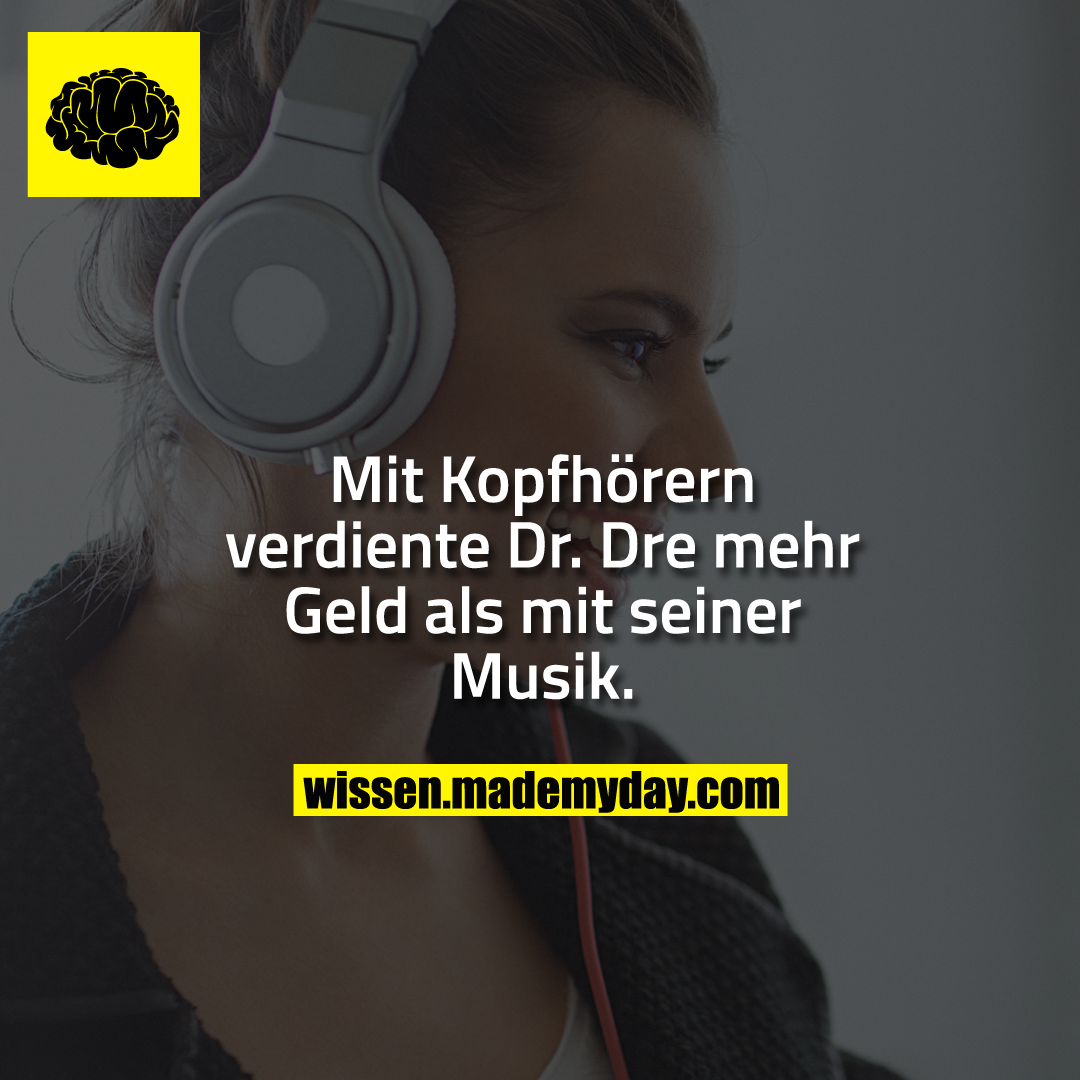 Mit Kopfhörern verdiente Dr. Dre mehr Geld als mit seiner Musik.