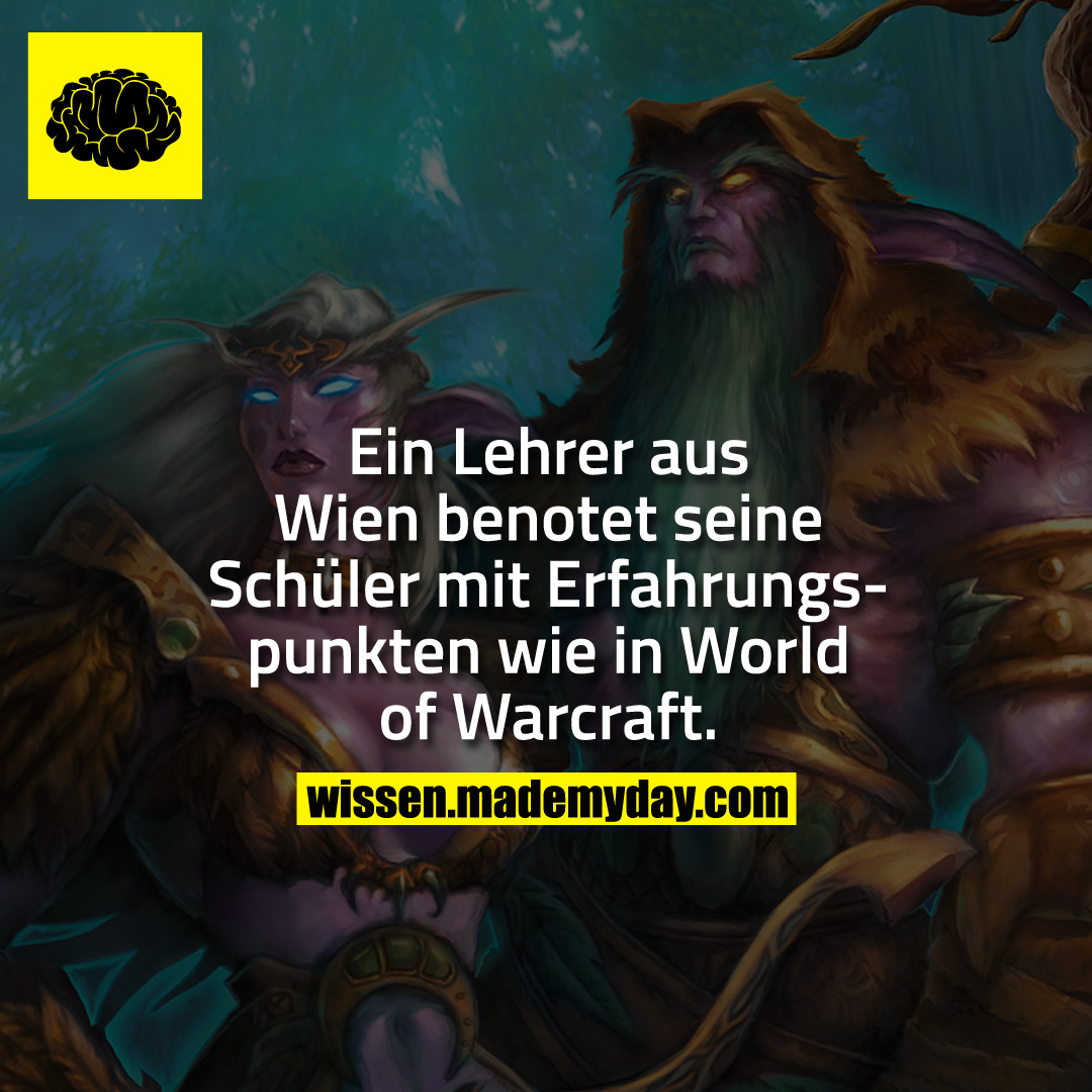Ein Lehrer aus Wien benotet seine Schüler mit Erfahrungspunkten wie in World of Warcraft.