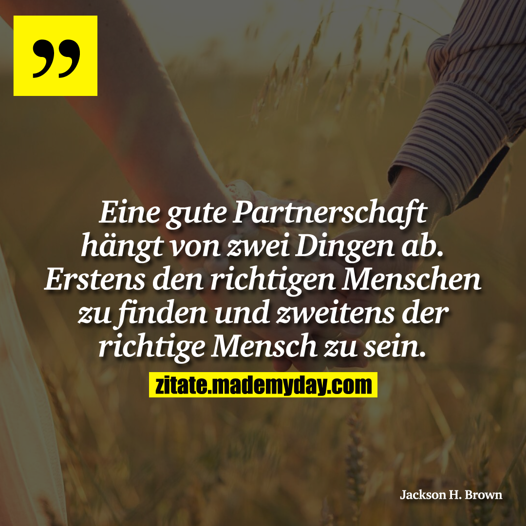 Eine gute Partnerschaft hängt von Made My Day