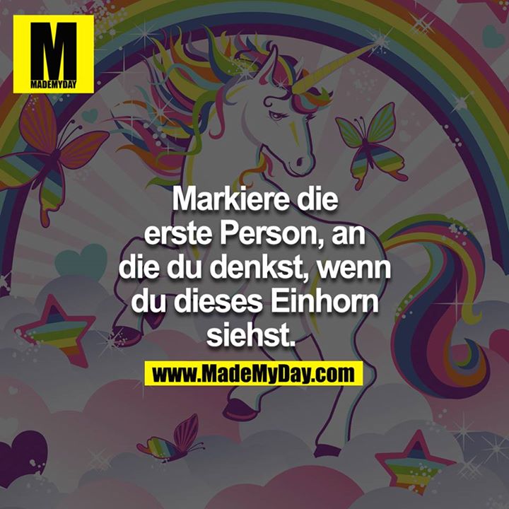 Markiere die erste Person, an die du denkst, wenn du dieses Einhorn siehst. 