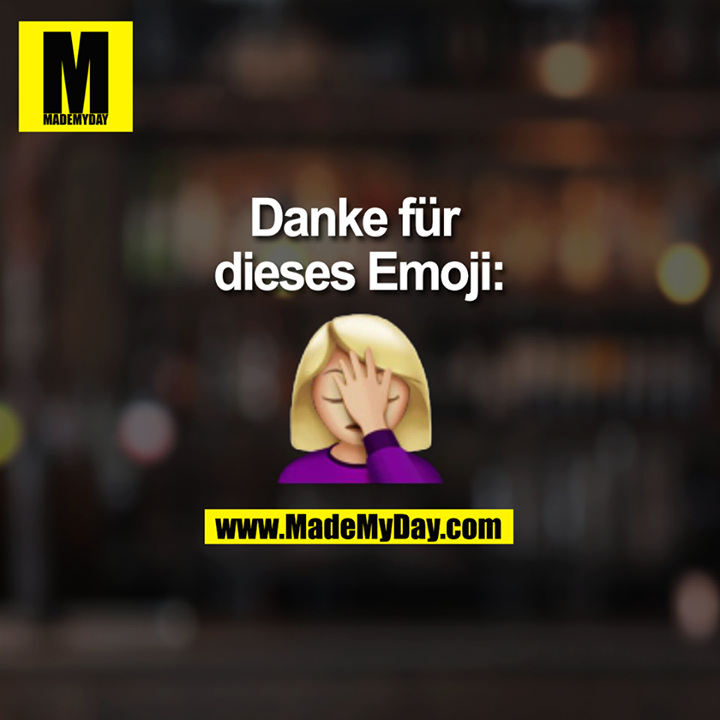 Danke für dieses Emoji: