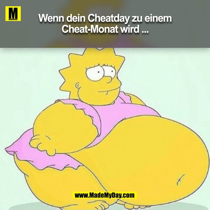 Wenn dein Cheatday zu einem Cheat-Monat wird ...<br />
