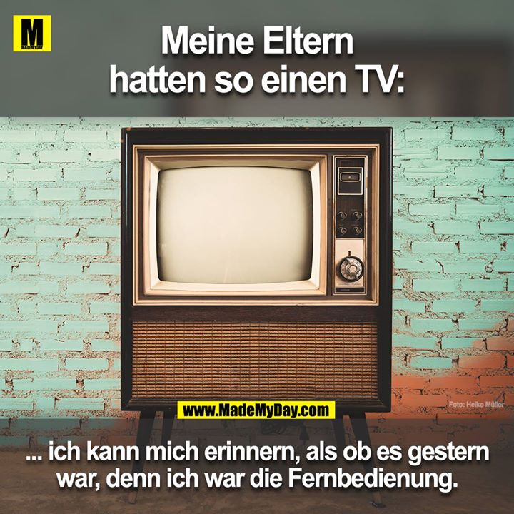 Meine Eltern hatten so einen TV:<br />
... ich kann mich erinnern als ob es gestern war denn ich war die Fernbedienung.