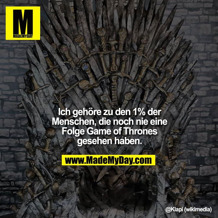 Ich Gehore Zu Den 1 Made My Day