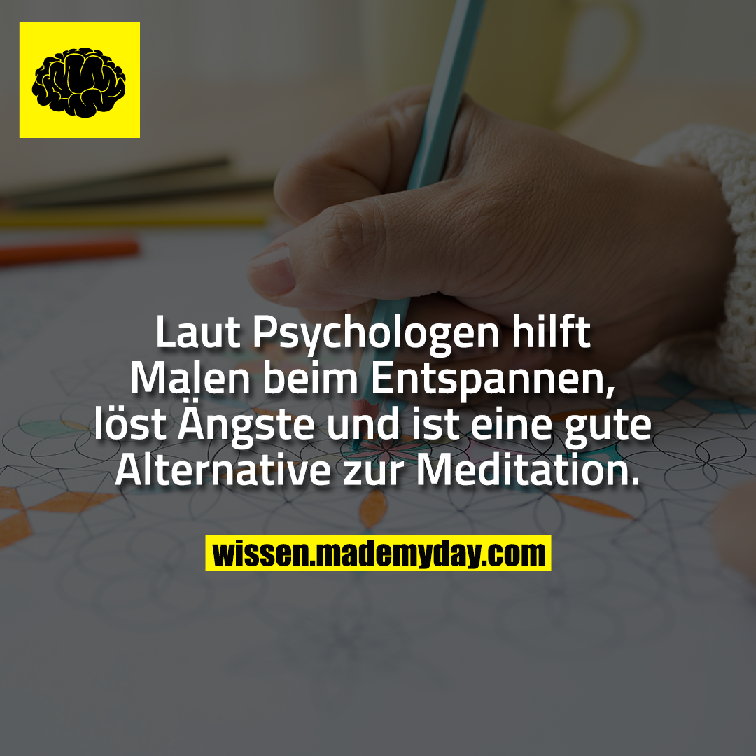 Laut Psychologen hilft Malen beim Entspannen, löst Ängste und ist eine gute Alternative zur Meditation.