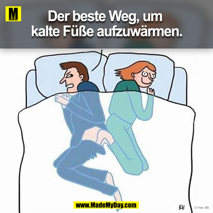 Der beste Weg, um kalte Füße aufzuwärmen.