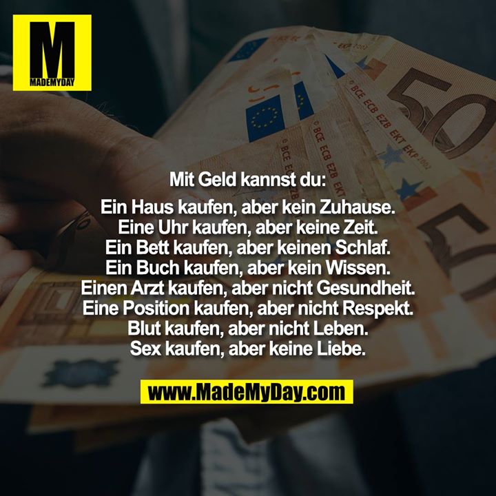 Mit Geld kannst du Ein Made My Day