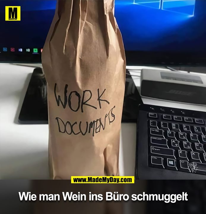 Wie man Wein ins Büro schmuggelt