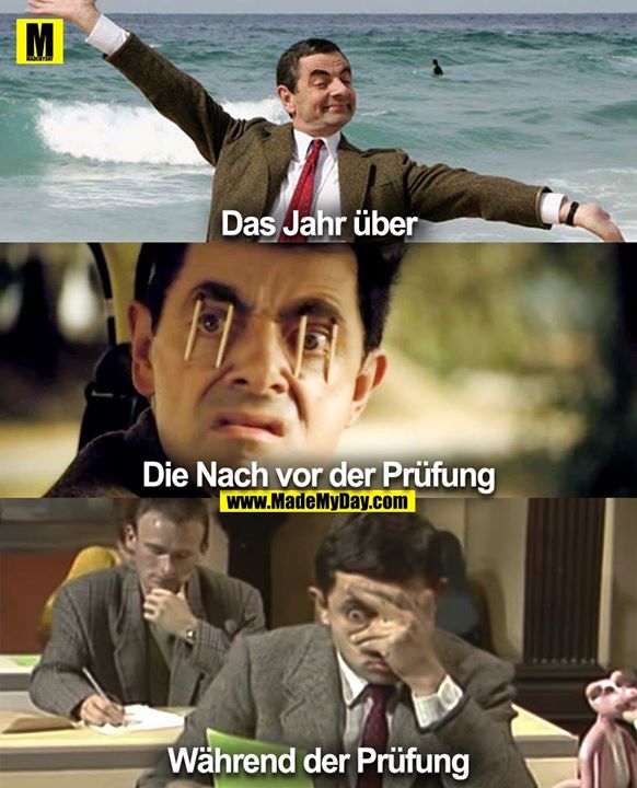 Das ganze Jahr<br />
<br />
Die Nacht vor der Prüfung<br />
<br />
Während der Prüfung