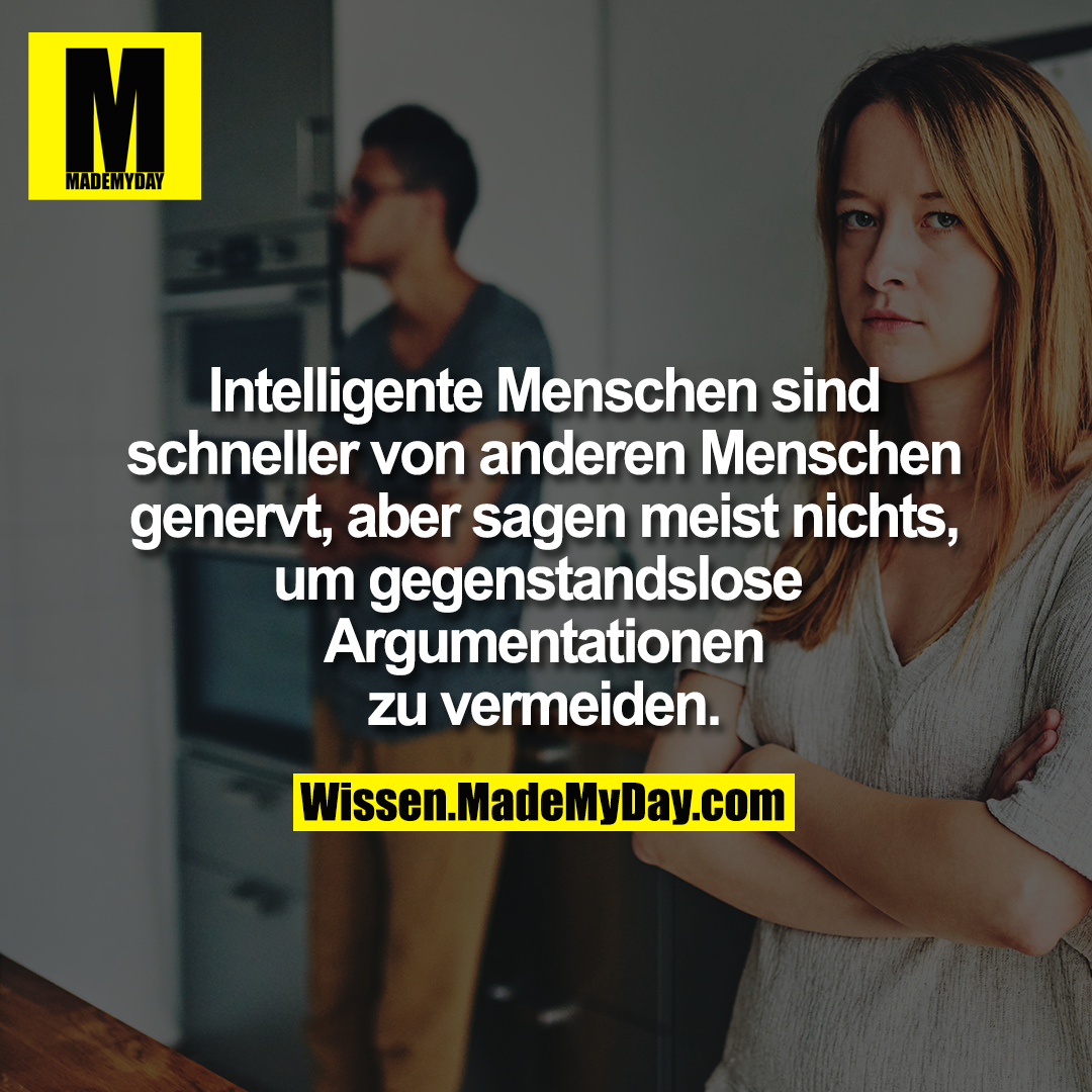 Intelligente Menschen Sind Schneller Made My Day