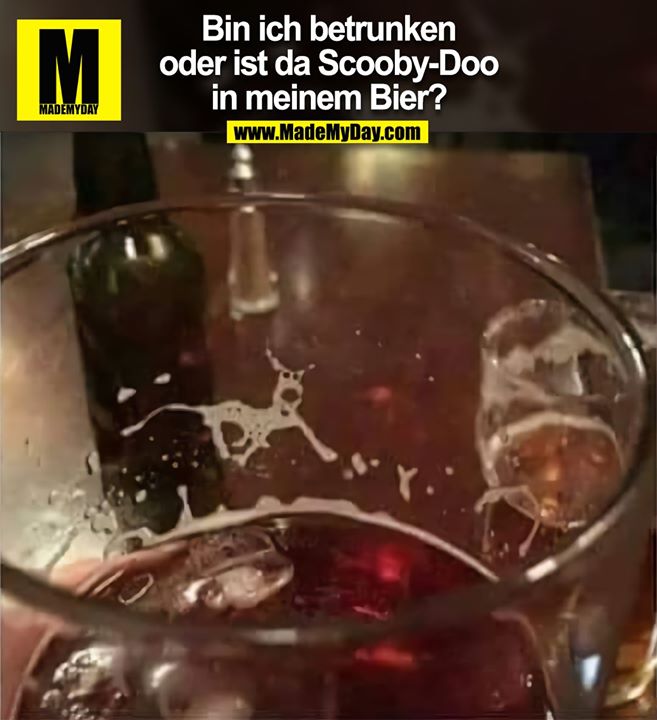 Bin ich betrunken<br />
oder ist da Scooby-Doo<br />
in meinem Bier?