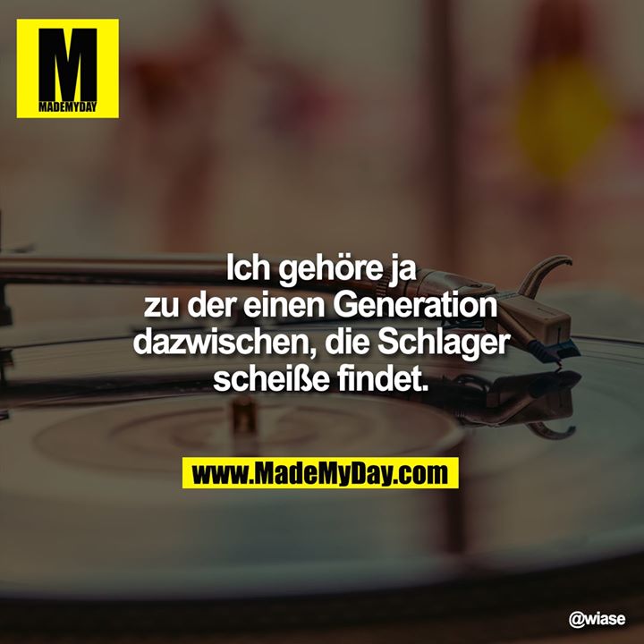 Ich gehöre ja zu der einen<br />
Generation dazwischen, die<br />
Schlager scheiße findet.