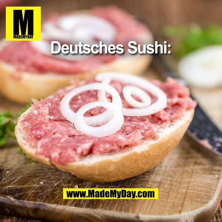 Deutsches Sushi:<br />
<br />
Den Song zum German Sushi gibt´s hier:  https://amz.to/Vp236G