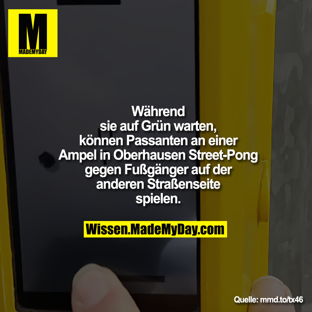 Während sie auf Grün warten, können Passanten an einer Ampel in Oberhausen Street-Pong gegen Fußgänger auf der anderen Straßenseite spielen.