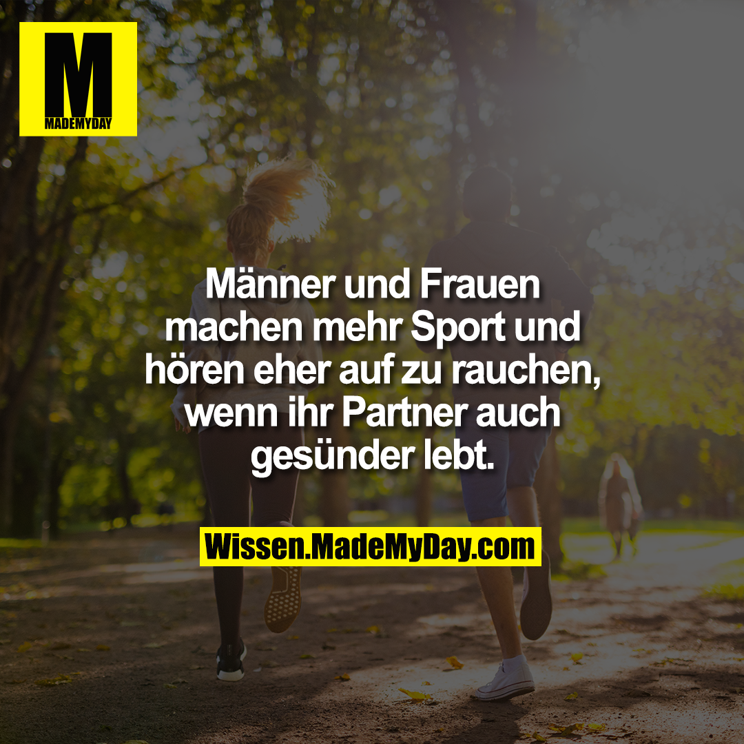 Männer und Frauen machen mehr Sport und hören eher auf zu rauchen, wenn ihr Partner auch gesünder lebt.