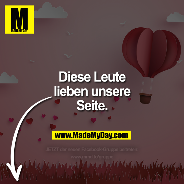 Diese Leute<br />
lieben unsere<br />
Seite.