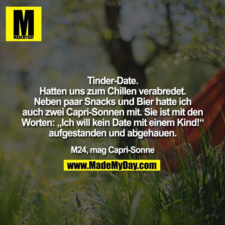 TinderDate. Hatten uns zum Chillen Made My Day