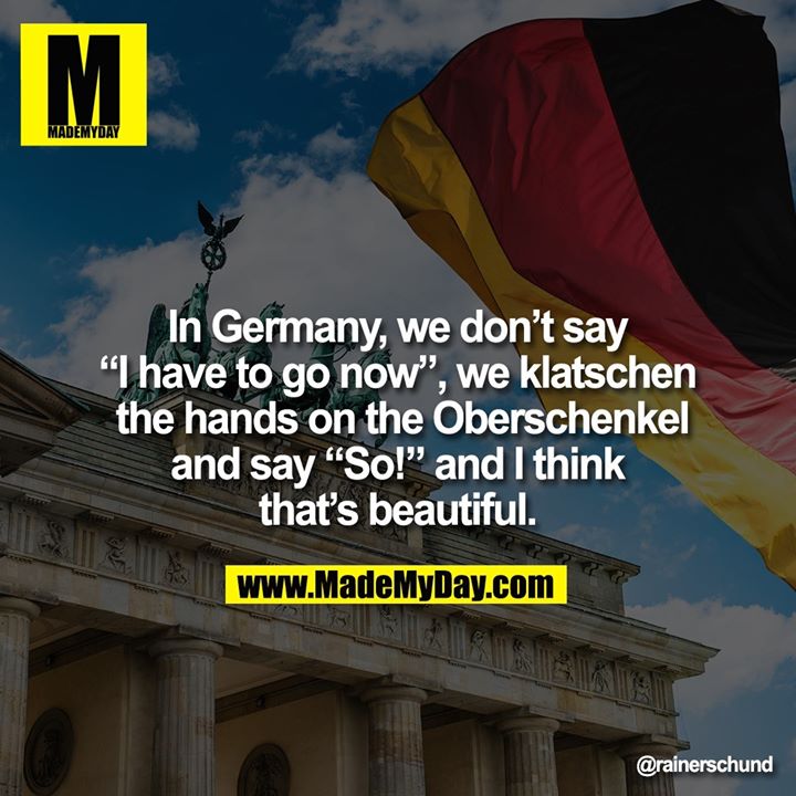 in-germany-we-don-t-say-made-my-day