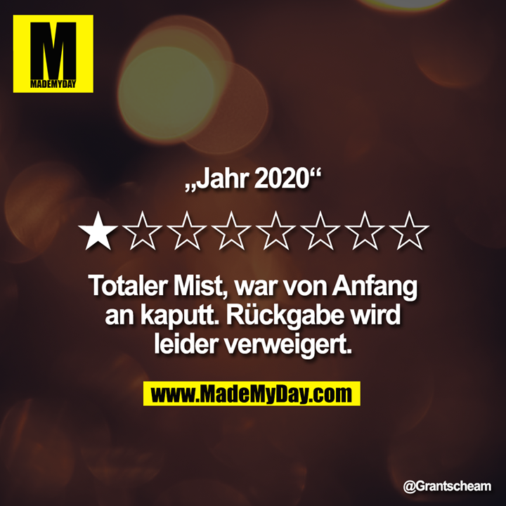 „Jahr 2020“<br />
<br />
★☆☆☆☆☆☆☆<br />
Totaler Mist, war von Anfang an kaputt. Rückgabe wird leider verweigert.
