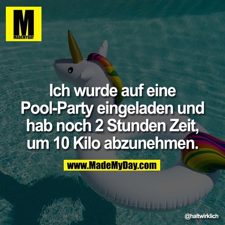 Ich wurde auf eine PoolParty Made My Day