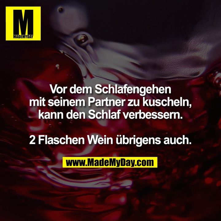 Vor dem Schlafengehen mit seinem Partner zu kuscheln, kann den Schlaf verbessern. 2 Flaschen Wein übrigens auch.