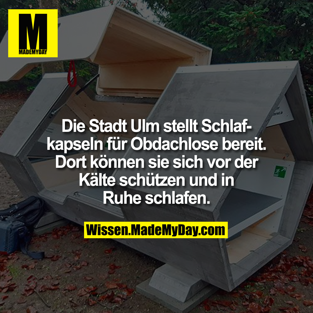Die Stadt Ulm stellt Schlafkapseln für Obdachlose bereit. Dort können sie sich vor der Kälte schützen und in Ruhe schlafen.