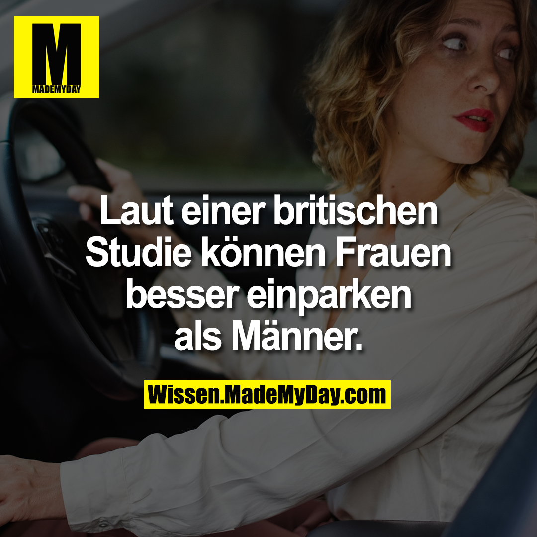 Laut einer britischen Studie können Frauen besser einparken als Männer.