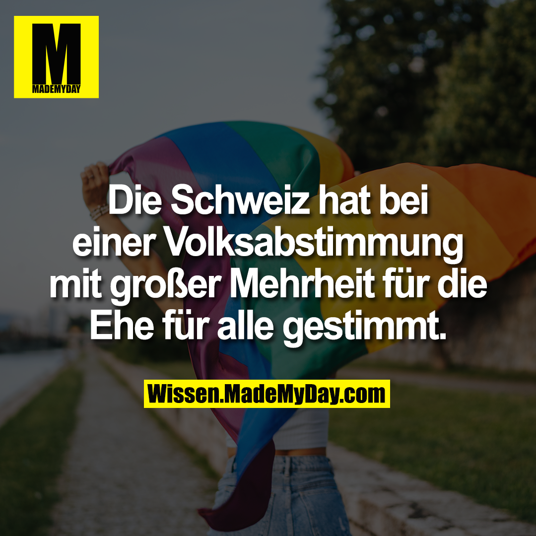 Die Schweiz hat bei einer Volksabstimmung mit großer Mehrheit für die Ehe für alle gestimmt.