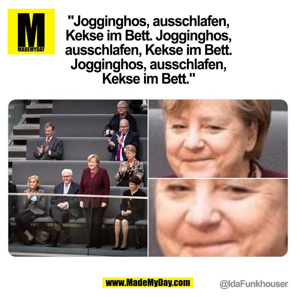 "Jogginghos, ausschlafen,<br />
Kekse im Bett. Jogginghos,<br />
ausschlafen, Kekse im Bett.<br />
Jogginghos, ausschlafen,<br />
Kekse im Bett."<br />
@IdaFunkhouser<br />
(BILD)