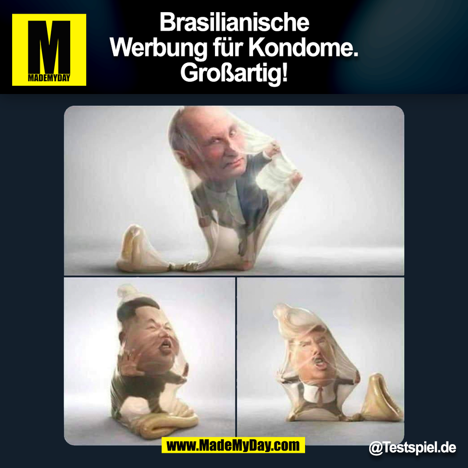 Brasilianische<br />
Werbung für Kondome.<br />
Großartig!<br />
@Testspiel.de<br />
(BILD)