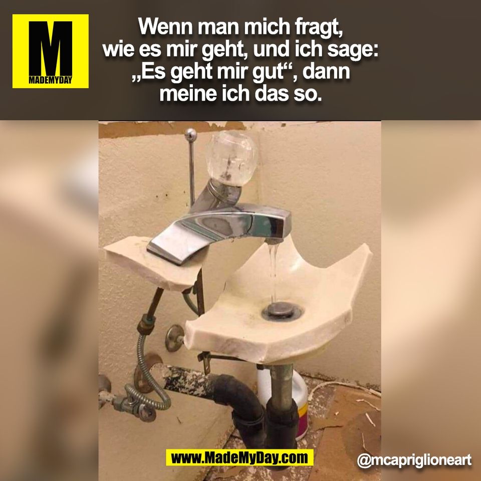 Wenn man mich fragt,<br />
wie es mir geht, und ich sage:<br />
„Es geht mir gut“, dann<br />
meine ich das so.<br />
@mcapriglioneart<br />
(BILD)