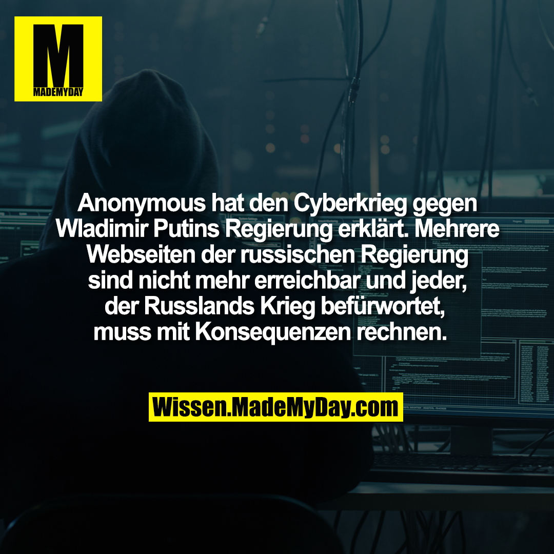 Anonymous hat den Cyberkrieg gegen Wladimir Putins Regierung erklärt. Mehrere Webseiten der russischen Regierung sind nicht mehr erreichbar und jeder, der Russlands Krieg befürwortet, muss mit Konsequenzen rechnen.
