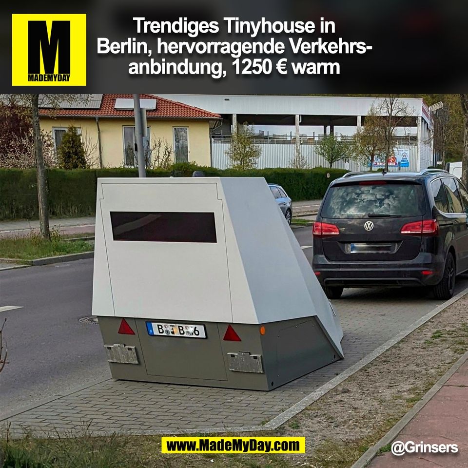 Trendiges Tinyhouse in<br />
Berlin, hervorragende Verkehrs-<br />
anbindung, 1250 € warm<br />
@Grinsers<br />
(BILD)