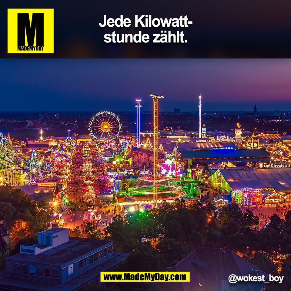 Jede Kilowatt-<br />
stunde zählt.<br />
@wokest_boy<br />
(BILD9