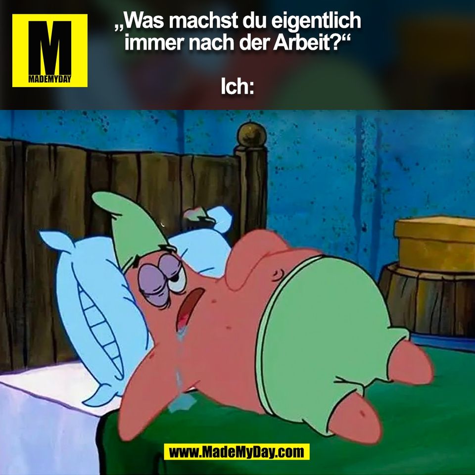 „Was machst du eigentlich<br />
immer nach der Arbeit?“<br />
<br />
Ich:<br />
(BILD)