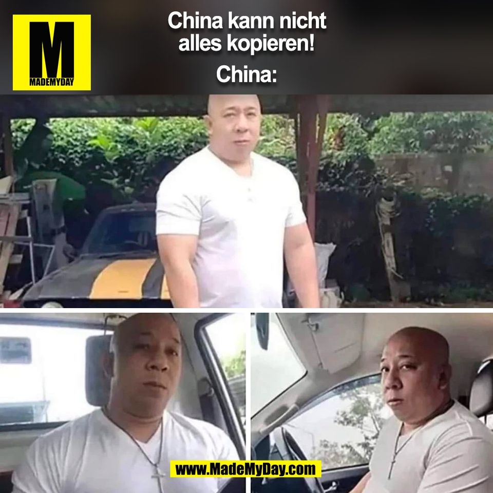 China kann nicht<br />
alles kopieren!<br />
<br />
China:<br />
(BILD)