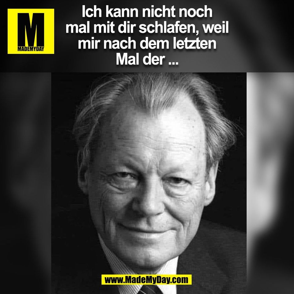 Ich kann nicht noch<br />
mal mit dir schlafen, weil<br />
mir nach dem letzten<br />
Mal der ...<br />
(BILD)