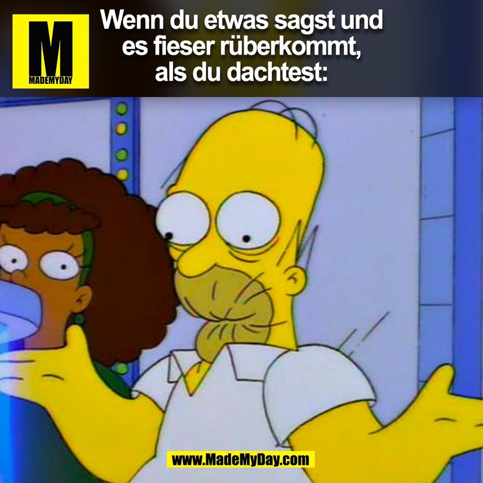 Wenn du etwas sagst und<br />
es fieser rüberkommt,<br />
als du dachtest:<br />
(BILD)