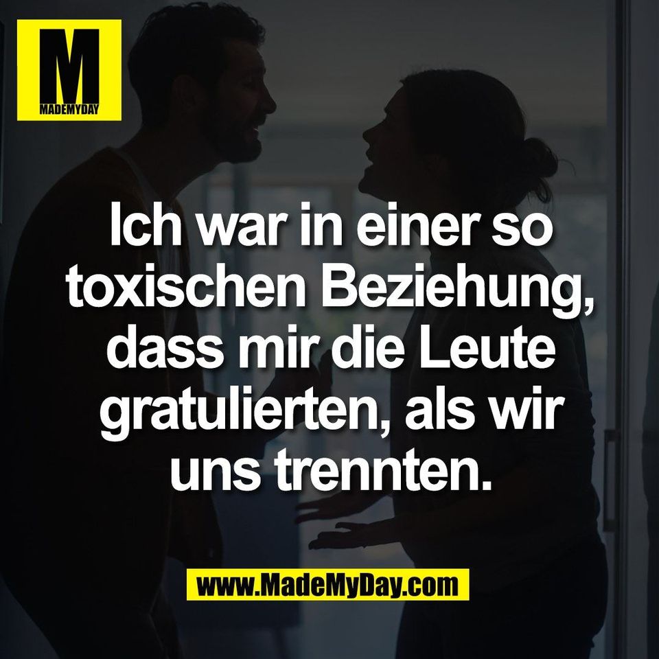 Ich war in einer so<br />
toxischen Beziehung,<br />
dass mir die Leute<br />
gratulierten, als wir<br />
uns trennten.