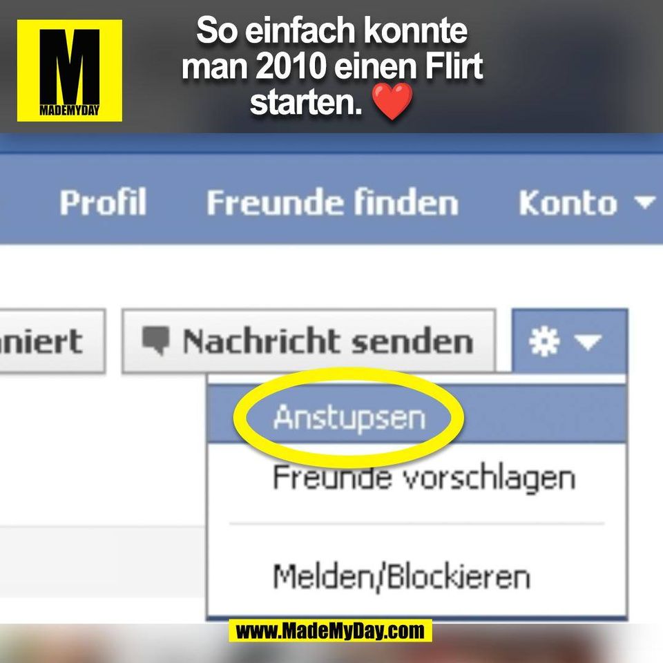So einfach konnte<br />
man 2010 einen Flirt<br />
starten. ❤️<br />
(BILD)