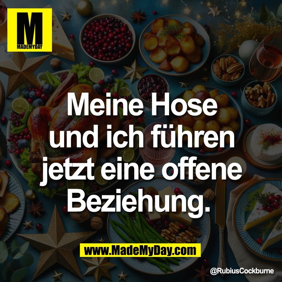 Meine Hose<br />
und ich führen<br />
jetzt eine offene<br />
Beziehung.