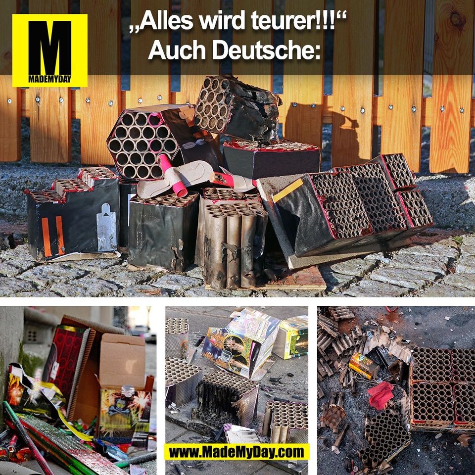 „Alles wird teurer!!!“<br />
<br />
Auch Deutsche: <br />
(BILD)