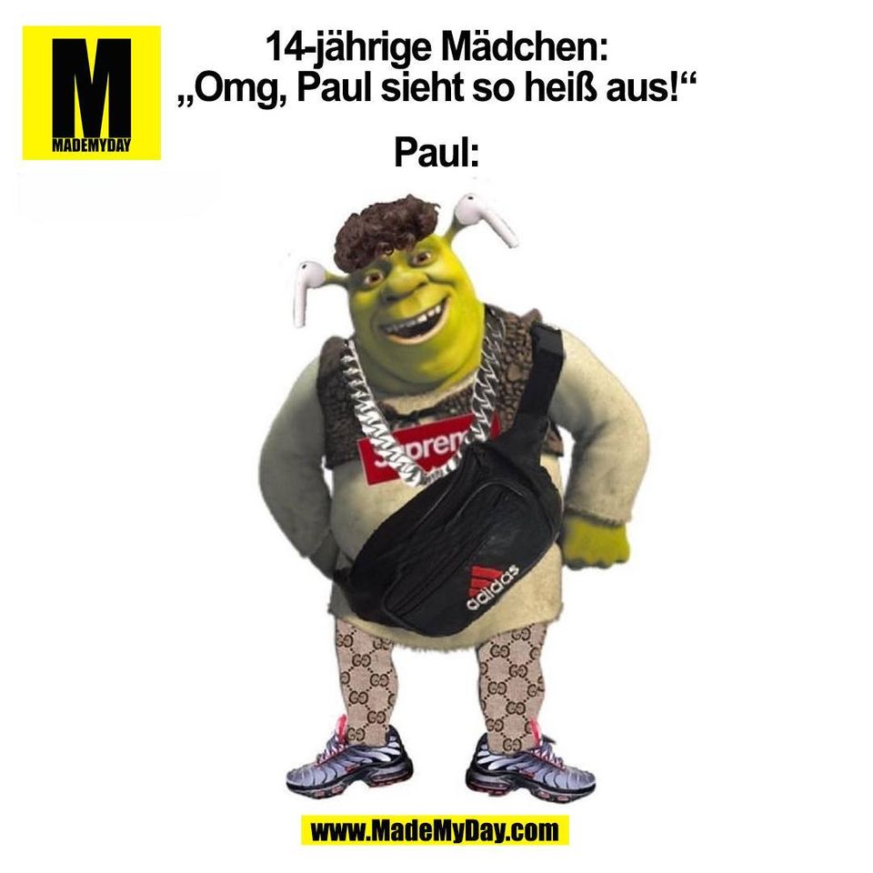 14-jährige Mädchen:<br />
„Omg, Paul sieht so heiß aus!“<br />
<br />
Paul:<br />
(BILD)