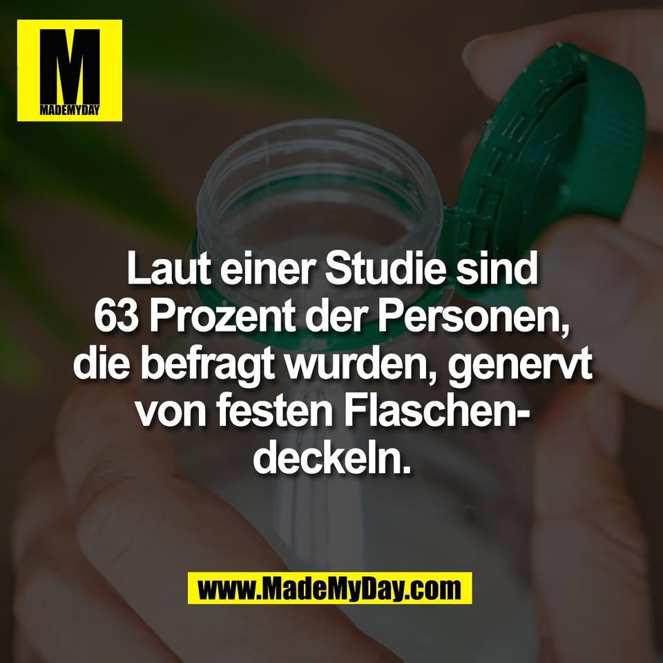 Laut einer Studie sind<br />
63 Prozent der Personen,<br />
die befragt wurden, genervt<br />
von festen Flaschen-<br />
deckeln.
