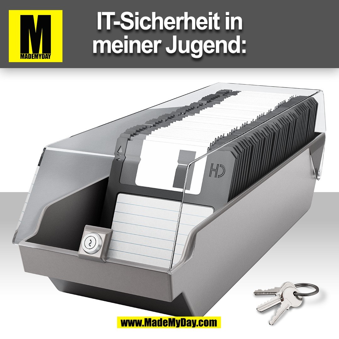 IT-Sicherheit in<br />
meiner Jugend:<br />
(BILD)
