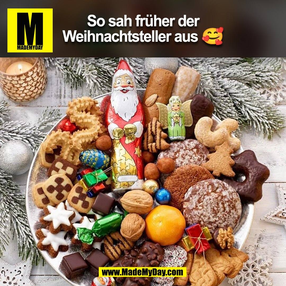 So sah früher der <br />
Weihnachtsteller aus 🥰<br />
(BILD)