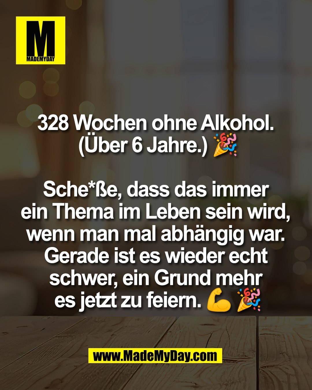 328 Wochen ohne Alkohol. <br />
(&Uuml;ber 6 Jahre.) 🎉<br />
<br />
Sche*&szlig;e, dass das immer <br />
ein Thema im Leben sein wird, <br />
wenn man mal abh&auml;ngig war. <br />
Gerade ist es wieder echt <br />
schwer, ein Grund mehr <br />
es jetzt zu feiern. 💪 🎉