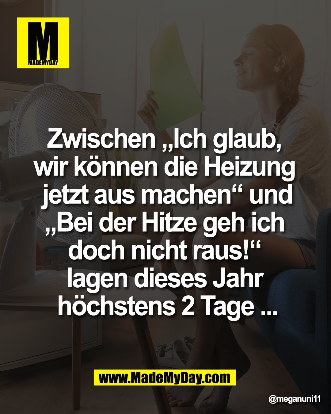 Zwischen &bdquo;Ich glaub, <br />
wir k&ouml;nnen die Heizung <br />
jetzt aus machen&ldquo; und<br />
&bdquo;Bei der Hitze geh ich <br />
doch nicht raus!&ldquo; <br />
lagen dieses Jahr <br />
h&ouml;chstens 2 Tage ...